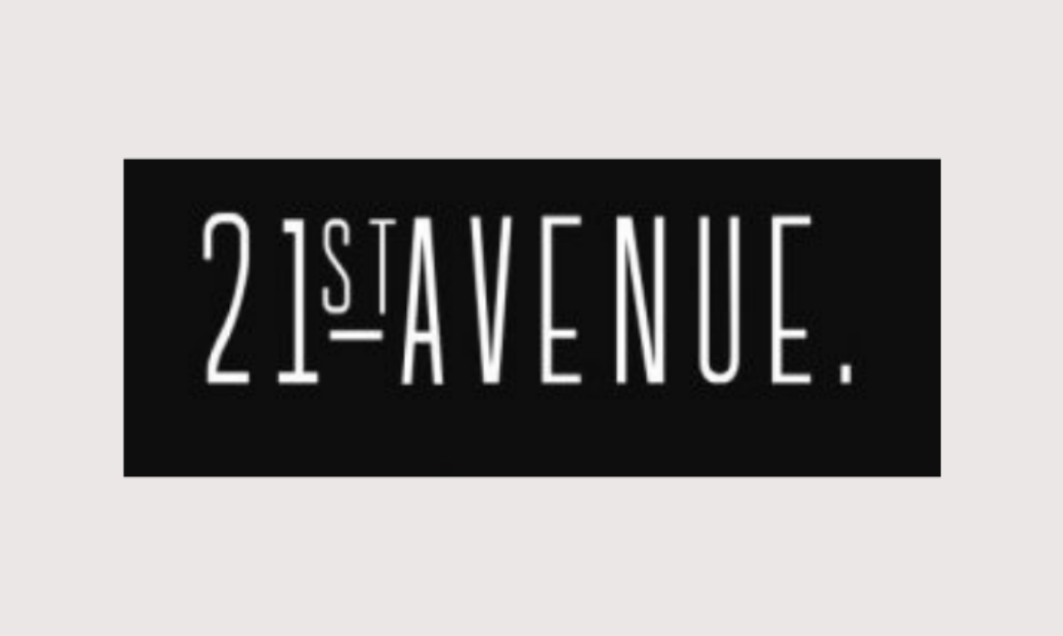 Online designs and videos for 21st Avenue