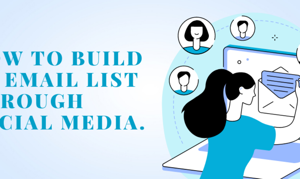 How to Build an Email List Through Social Media