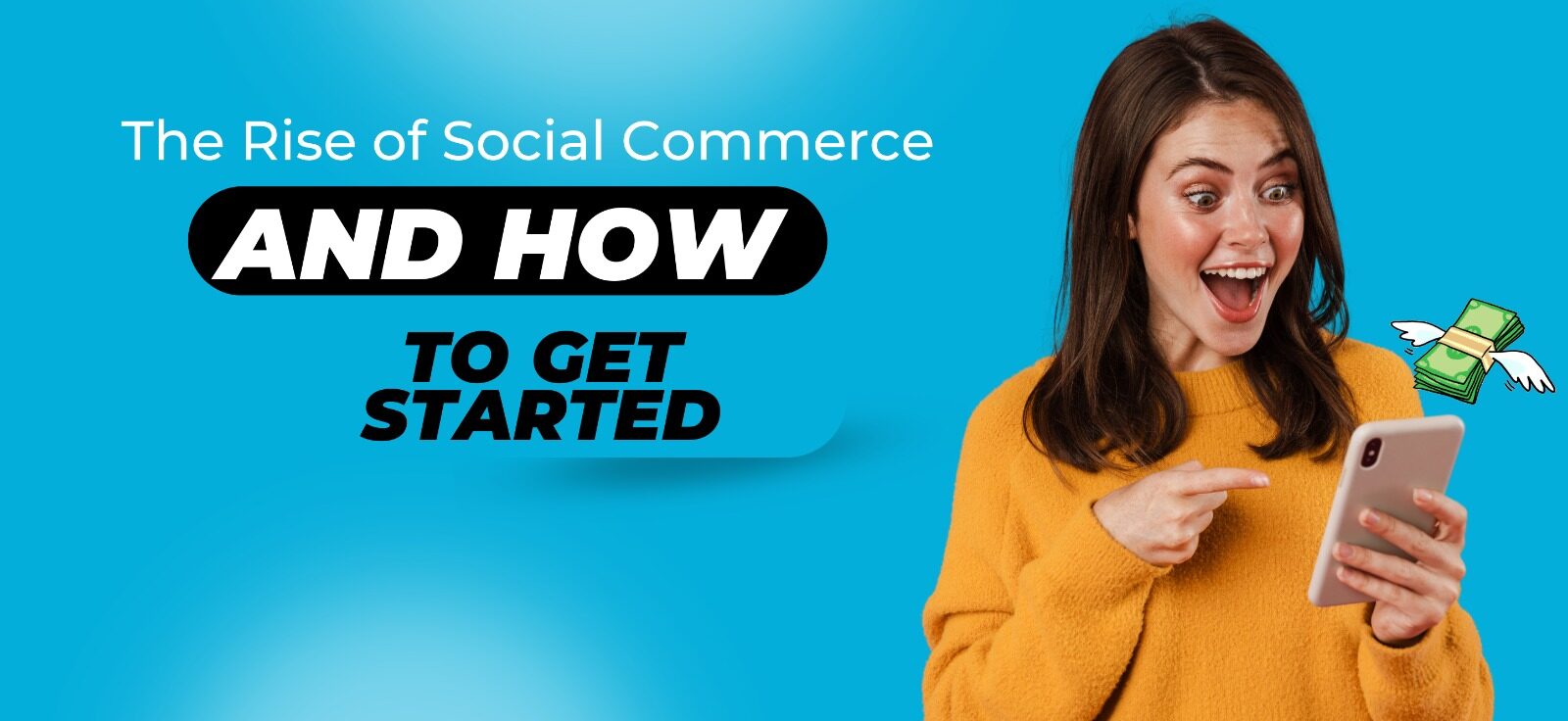 The Rise of Social Commerce and How to Get Started
