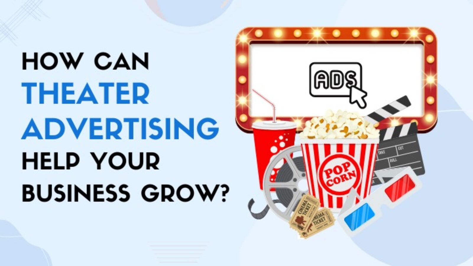 How can theatre advertising help your business grow?