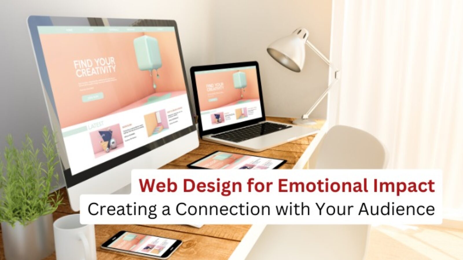Web Design Creating a Connection with Your Audience