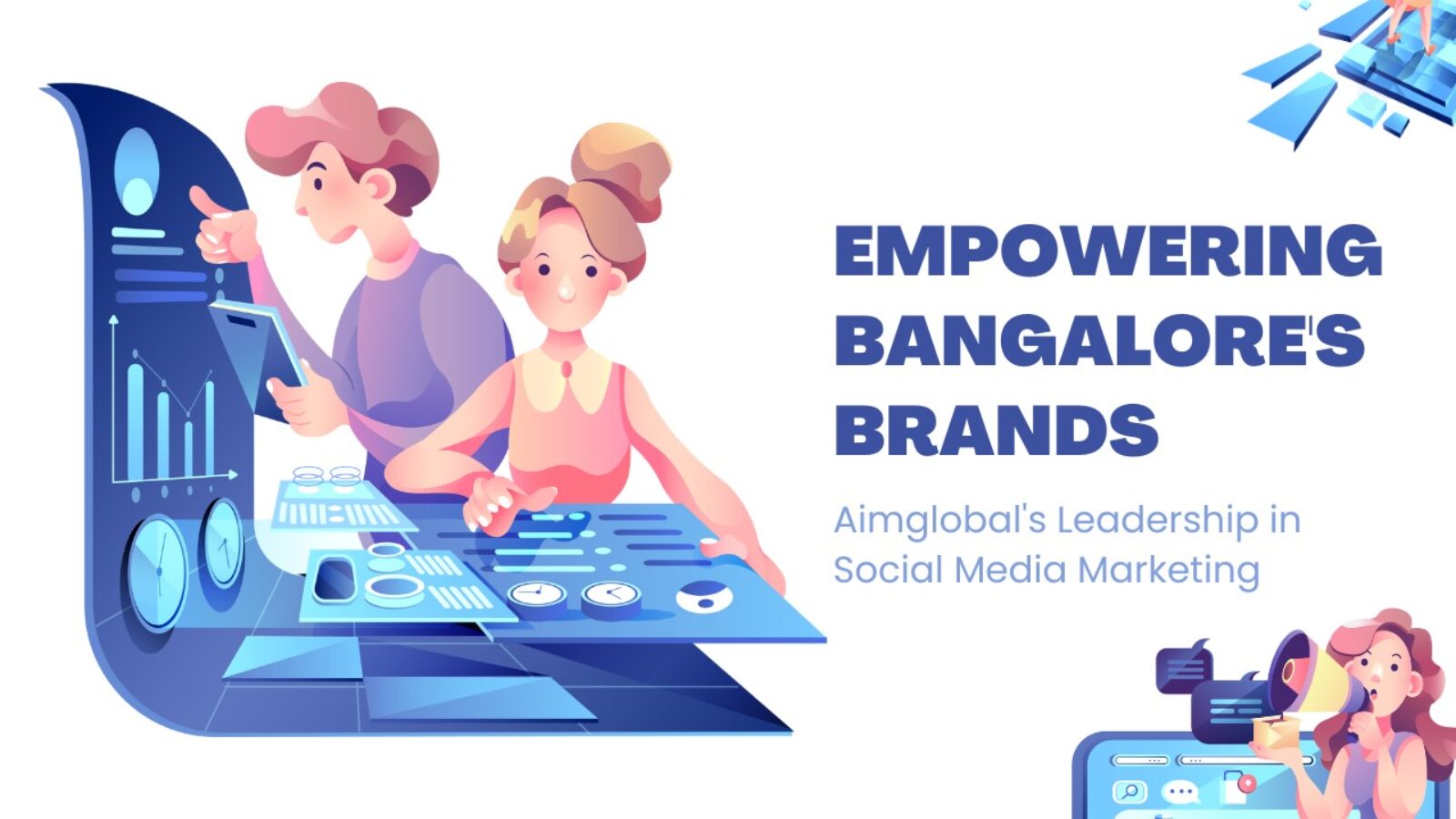 Empowering Bangalore's Brands: AimGlobal's Social Media Leadership