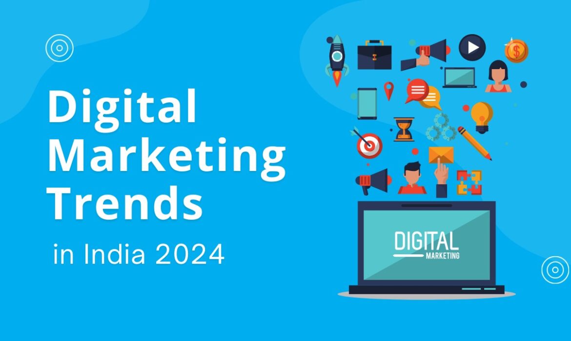 Digital Marketing Trends in India 2024