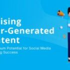 Utilising User-Generated Content to Maximum Potential for Social Media Marketing Success